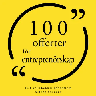 100 offerter för entreprenörskap (Samling 100 Citat) by Steve Jobs