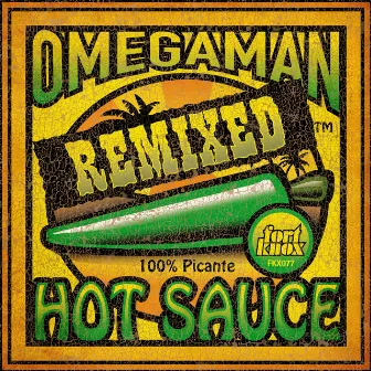 Hot Sauce Remixed EP by Omegaman