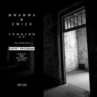 ZWMWZWM The Remixes EP by Mwamwa