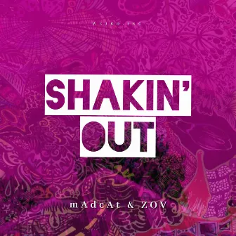 Shakin' Out by ZOV