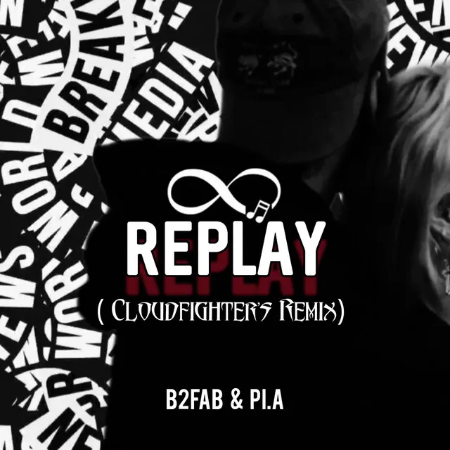 Replay - Cloudfighter's Remix