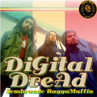 Sembrando Raggamuffin by Digital Dread