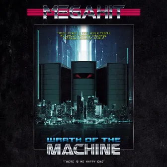 Wrath Of The Machine by Megahit