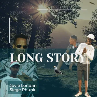 Long Story by Siege Phunk