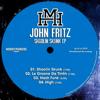 Shaolin Skunk EP by John Fritz