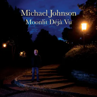 Moonlit Deja Vu by Michael Johnson