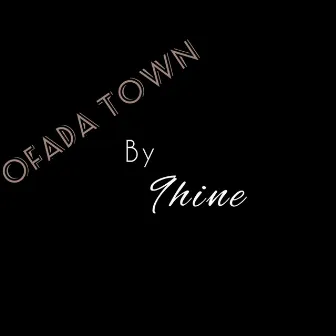 Ofada town (Remix) by 9hine