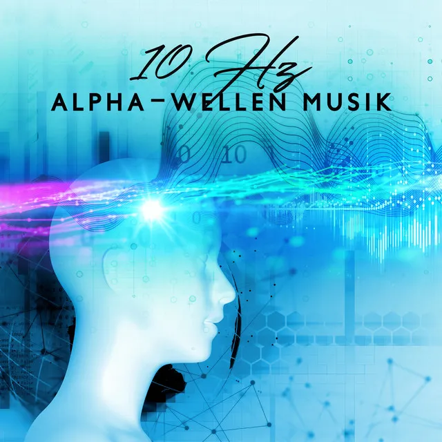 10 Hz Alpha-Wellen Musik (Binaurale Schlaffrequenz zum Tiefschlaf und Entspannung)