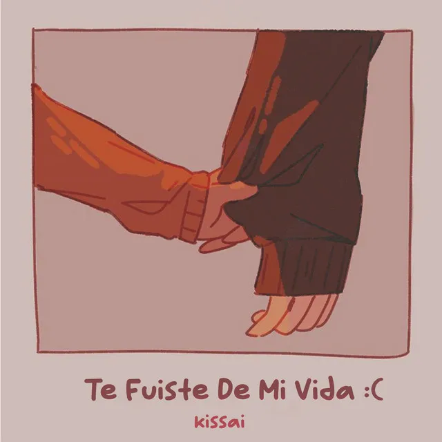 Te Fuiste de Mi Vida