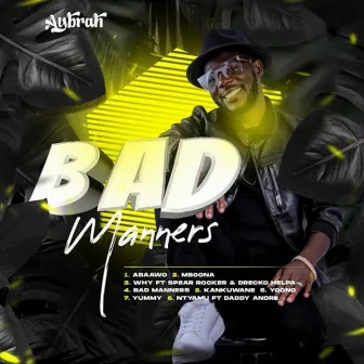 Bad Manners by Aybrah