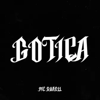 Gotica by Mc Ghaell