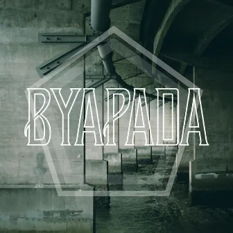 Byapada by Overproof Pete