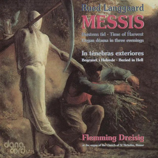 Rued Langgaard: Messis. Organ drama