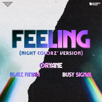 Feeling (Night Colorz' Version) by Oryane