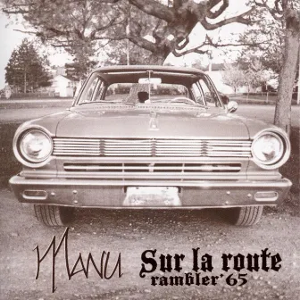 Sur la route rambler 65 by Manu