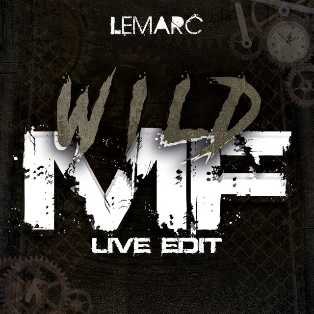 Wild MF - Live Edit