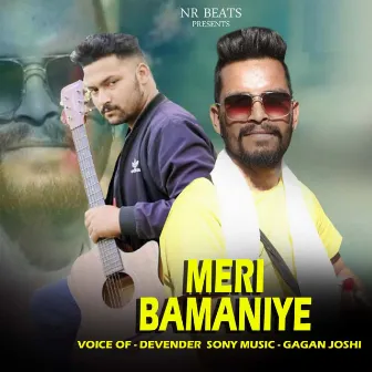 Meri Bamaniye by Gagan Joshi