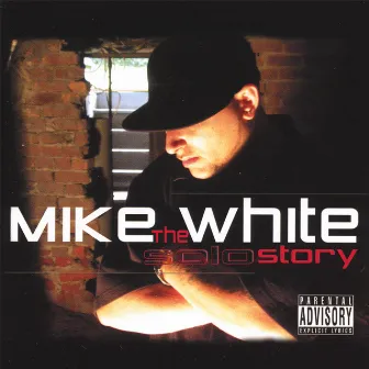 The Solo Story by Mike White