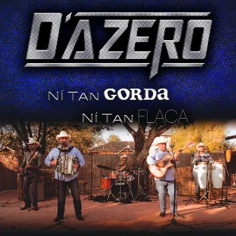 Ní Tan Gorda Ní Tan Flaca by D'AZERO