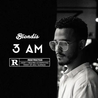 3 AM by Biondis