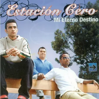 Mi Eterno Destino by Estación Cero