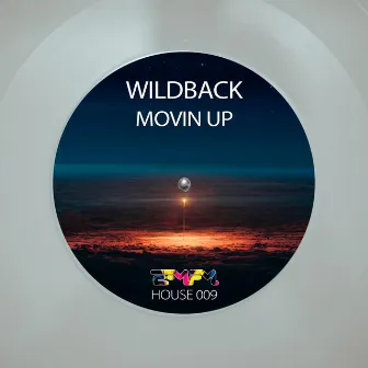 Movin Up by Wildback