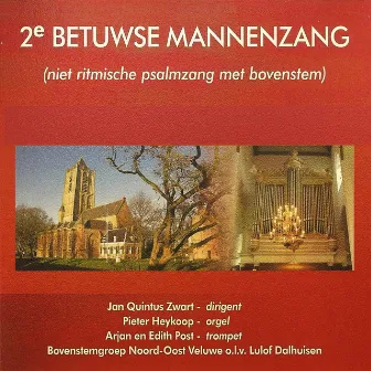 2e Betuwse Mannensang:Niet Ritmische Psalmzang met Bovenstem by Jan Quintus Zwart