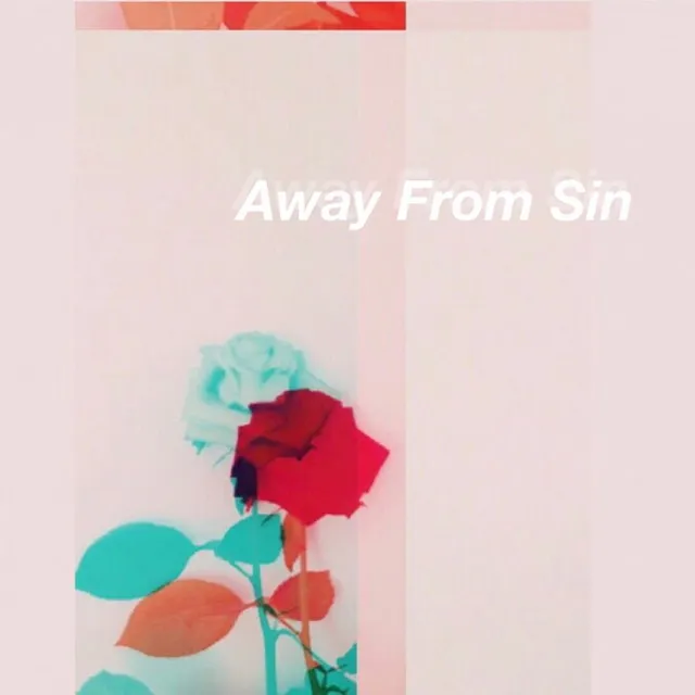 Away from Sin