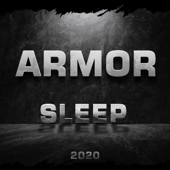 Sleep by ARMOR