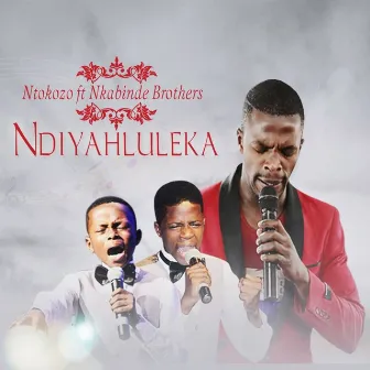 Ndiyahluleka by Ntokozo