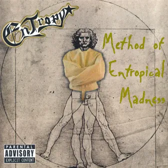 Method of Entropical Madness by Entropy