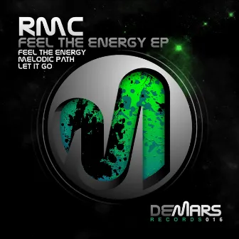 Feel The Energy EP by RMC