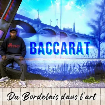 Du bordelais dans l' art by Baccarat