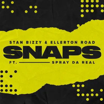 Snaps (feat. Spray Da Real) by Ellerton Rd