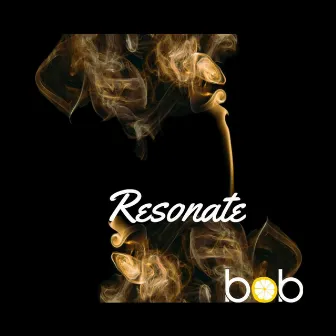 Resonate by Bob Lemon