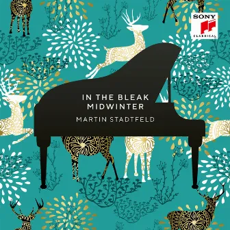 In the Bleak Midwinter (Arr. for Piano by Martin Stadtfeld) by Martin Stadtfeld