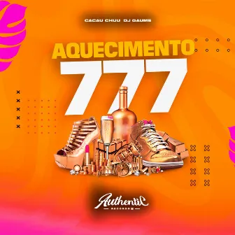 Aquecimento 777 by DJ Gaume