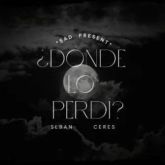 ¿Donde Lo Perdi? by SLBan