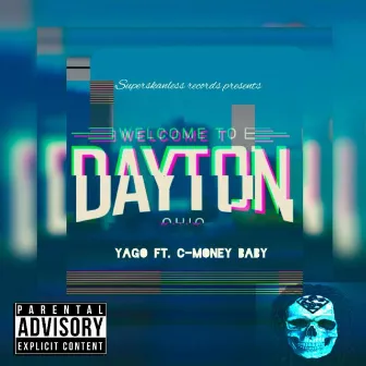 Welcome to Dayton by Yago