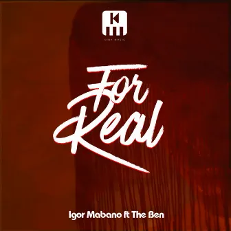 For Real by Igor Mabano