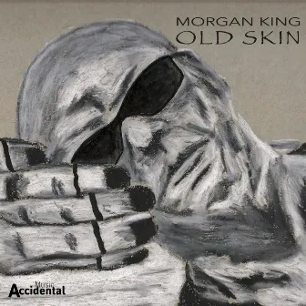 Old Skin by Morgan King