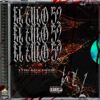 ELZULO52 THE MIXTAPE vol.1 by EL ZULO 52