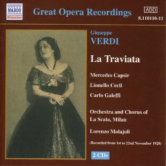 Verdi: Traviata (La) (La Scala) (1928) by Mercedes Capsir