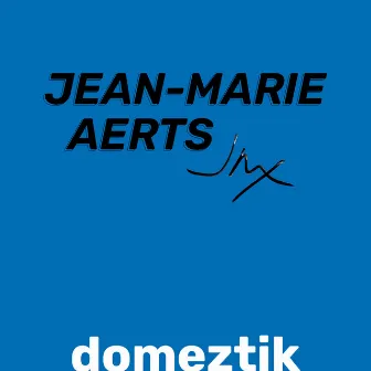 Domeztik by Jean-Marie Aerts