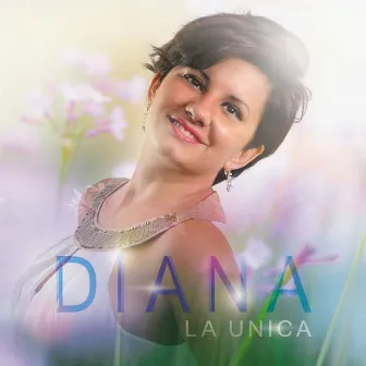 La Única by Diana Rios