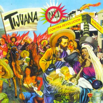 Contra-Revolucion Avenue by Tijuana No!