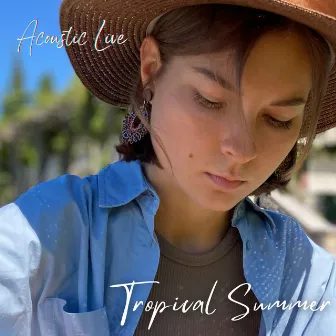 Tropical Summer (Acoustic Live) by Natalia Suvorina