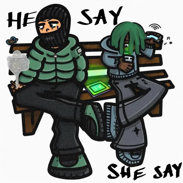 He Say She Say