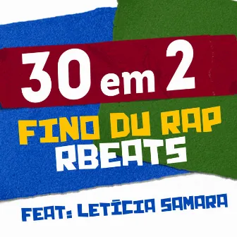 30 em 2 by Rbeats