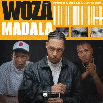 Woza Madala by Inter B & Draad